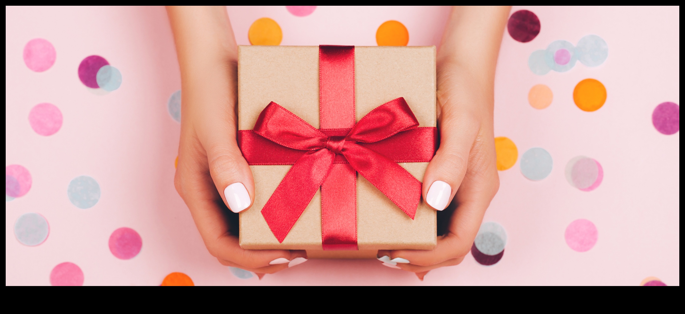 Dāvināšanas māksla: šedevri, kas veido lieliskas dāvanas